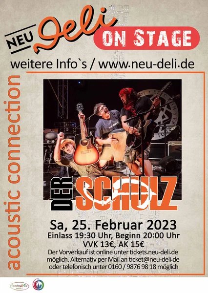 Neu Deli on stage präsentiert "Der Schulz"
