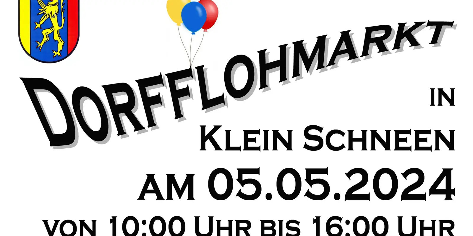 Grafik mit folgendem Text: "Dorfflohmarkt in Klein Schneen am 05.05.2024 von 10:00 bis 16:00 Uhr"