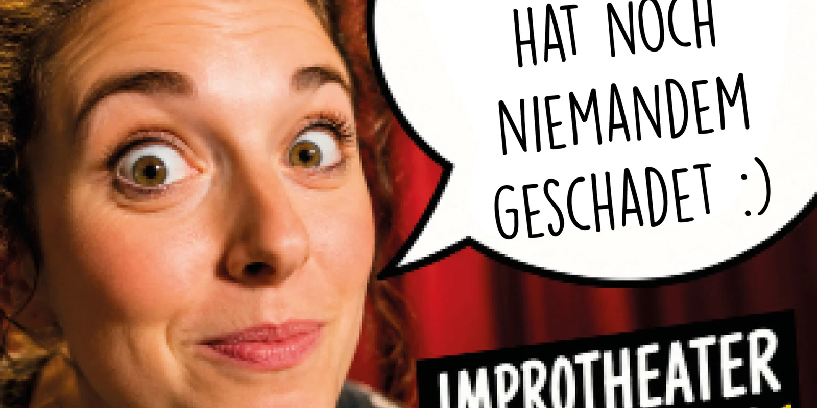 "Improvisieren hat noch niemandem geschadet :-)"