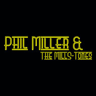 Logo Phil Miller & The Mills-Tones
