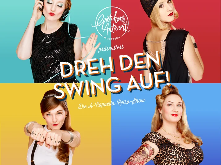 A-capella Ensemble Gretchens Antwort mit "Dreh den Swing auf"