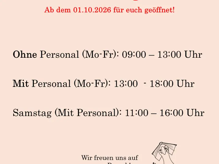 🕒 Mehr Flexibilität für Sie: Neue Öffnungszeiten ab dem 1. Oktober!